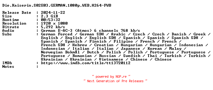 NFO for the release Die.Kaiserin.S02E03.GERMAN.1080p.WEB.H264-FWB by FWB