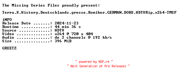 NFO for the release Terra.X.History.Deutschlands.grosse.Komiker.GERMAN.DOKU.HDTVRip.x264-TMSF by TMSF