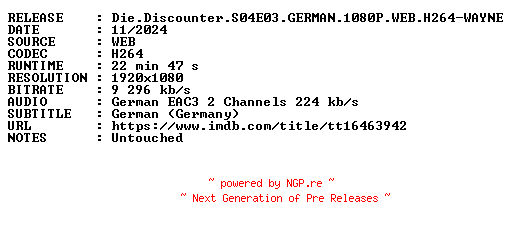 NFO for the release Die.Discounter.S04E03.GERMAN.1080P.WEB.H264-WAYNE by WAYNE