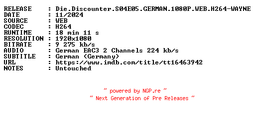 NFO for the release Die.Discounter.S04E05.GERMAN.1080P.WEB.H264-WAYNE by WAYNE