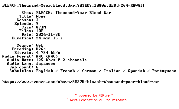 NFO for the release BLEACH.Thousand-Year.Blood.War.S03E09.1080p.WEB.H264-KAWAII by KAWAII
