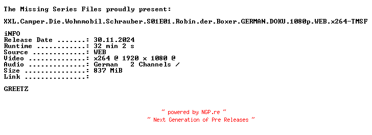 NFO for the release XXL.Camper.Die.Wohnmobil.Schrauber.S01E01.Robin.der.Boxer.GERMAN.DOKU.1080p.WEB.x264-TMSF by TMSF