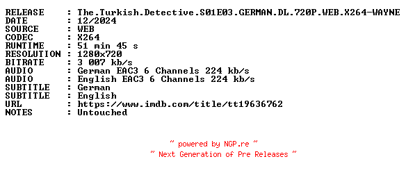 NFO for the release The.Turkish.Detective.S01E03.GERMAN.DL.720P.WEB.X264-WAYNE by WAYNE