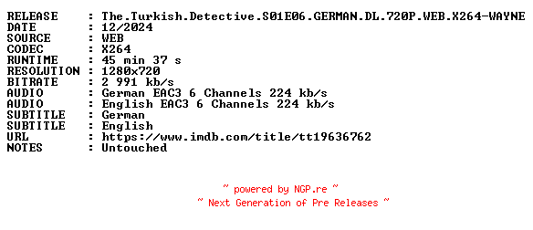 NFO for the release The.Turkish.Detective.S01E06.GERMAN.DL.720P.WEB.X264-WAYNE by WAYNE