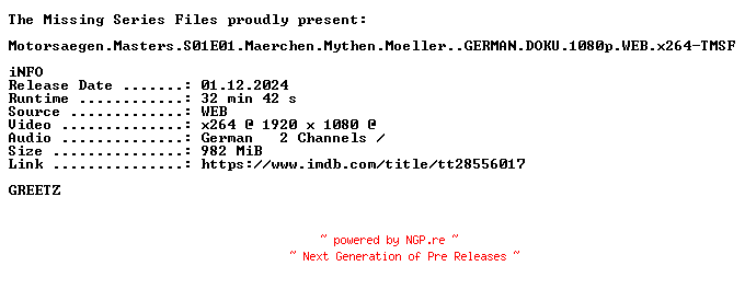 NFO for the release Motorsaegen.Masters.S01E01.Maerchen.Mythen.Moeller.GERMAN.DOKU.1080p.WEB.x264-TMSF by TMSF