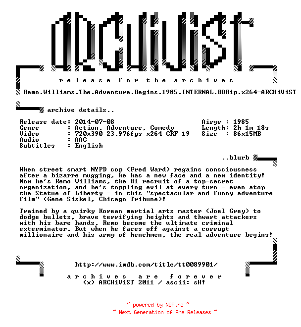 NFO for the release Remo.Williams.The.Adventure.Begins.1985.INTERNAL.BDRip.x264-ARCHiViST by ARCHiViST