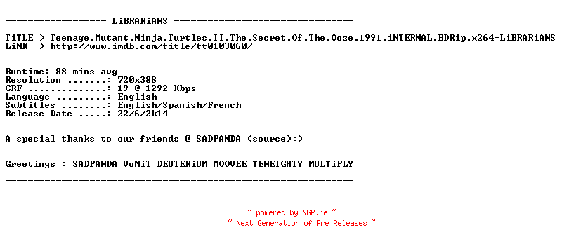 NFO for the release Teenage.Mutant.Ninja.Turtles.II.The.Secret.Of.The.Ooze.1991.iNTERNAL.BDRip.x264-LiBRARiANS by LiBRARiANS