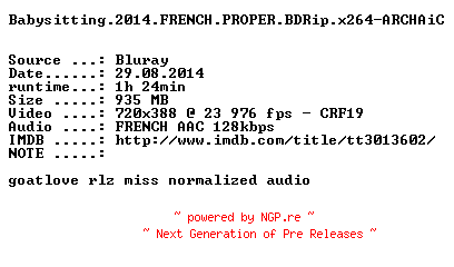 NFO for the release Babysitting.2014.FRENCH.PROPER.BDRip.x264-ARCHAiC by ARCHAiC