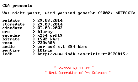 NFO for the release Was.nicht.passt.wird.passend.gemacht.2002.German.BDRip.x264.iNTERNAL.REPACK-CWA by CWA
