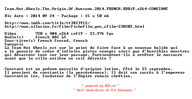 NFO for the release Team.Hot.Wheels.The.Origin.Of.Awesome.2014.FRENCH.BDRiP.x264-CONSTANT by CONSTANT