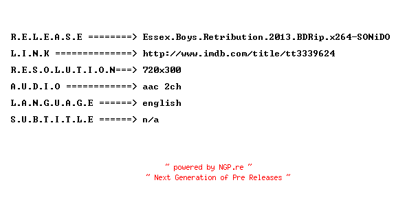 NFO for the release Essex.Boys.Retribution.2013.BDRip.x264-SONiDO by SONiDO