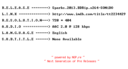 NFO for the release Sparks.2013.BDRip.x264-SONiDO by SONiDO