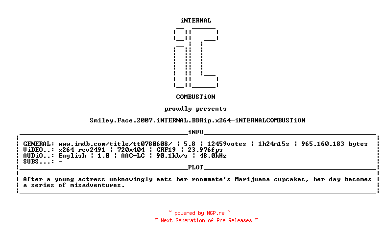 NFO for the release Smiley.Face.2007.iNTERNAL.BDRip.x264-iNTERNALCOMBUSTiON by iNTERNALCOMBUSTiON
