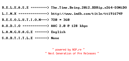 NFO for the release The.Time.Being.2012.BDRip.x264-SONiDO by SONiDO