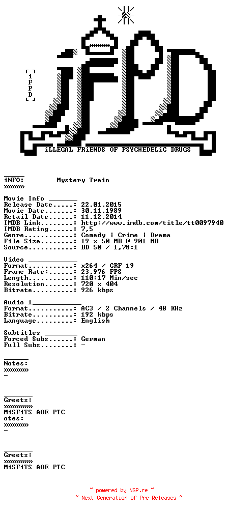 NFO for the release Mystery.Train.German.Subbed.1989.AC3.BDRiP.x264-iFPD by iFPD