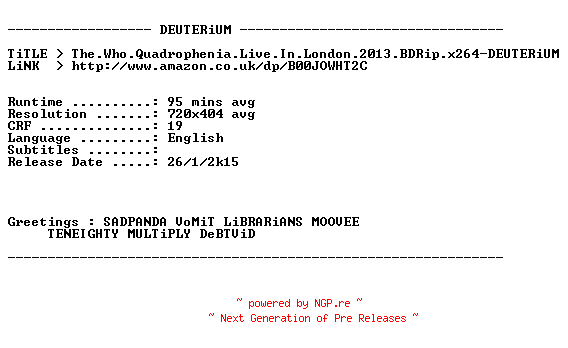 NFO for the release The.Who.Quadrophenia.Live.In.London.2013.BDRip.x264-DEUTERiUM by DEUTERiUM
