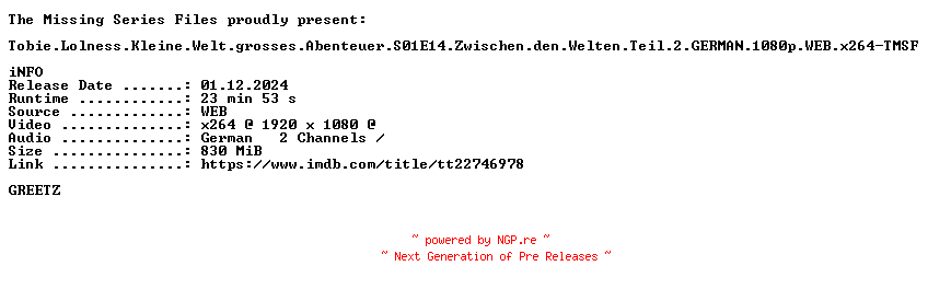 NFO for the release Tobie.Lolness.Kleine.Welt.grosses.Abenteuer.S01E14.Zwischen.den.Welten.Teil.2.GERMAN.1080p.WEB.x264-TMSF by TMSF