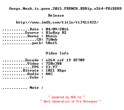 NFO for the release Ooops.Noah.is.gone.2015.FRENCH.BDRip.x264-PRiDEHD by PRiDEHD