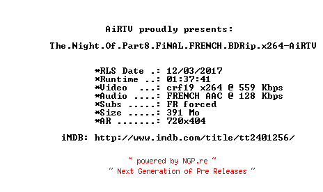 NFO for the release The.Night.Of.Part8.FiNAL.FRENCH.BDRip.x264-AiRTV by AiRTV