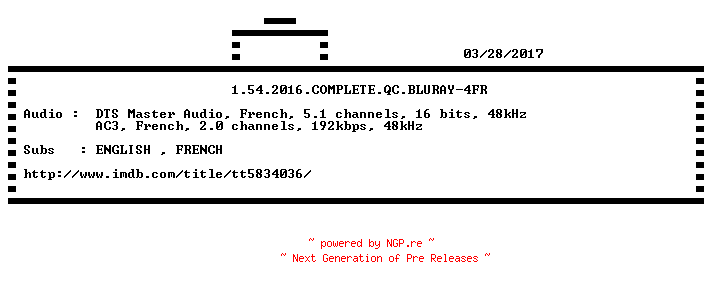 NFO for the release 1.54.2016.COMPLETE.QC.BLURAY-4FR by 4FR