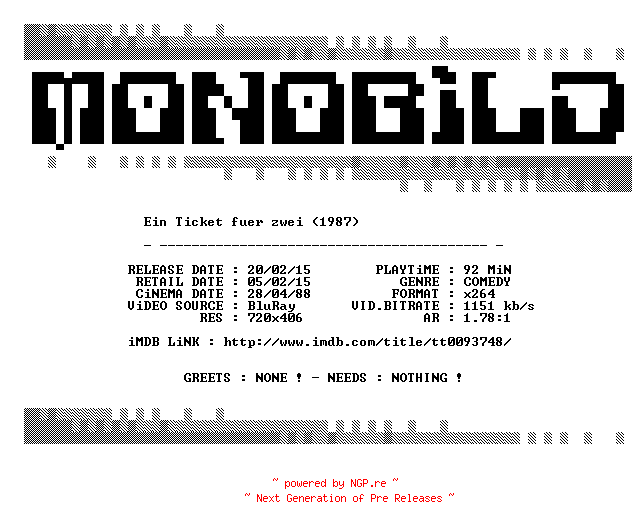 NFO for the release Ein.Ticket.fuer.zwei.1987.German.BDRip.x264.iNTERNAL-MONOBiLD by MONOBiLD