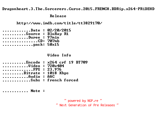 NFO for the release Dragonheart.3.The.Sorcerers.Curse.2015.FRENCH.BDRip.x264-PRiDEHD by PRiDEHD