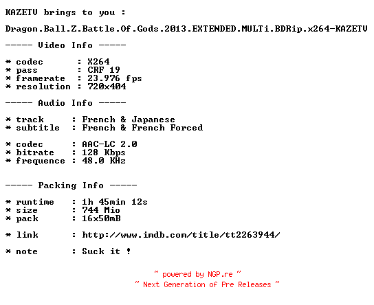 NFO for the release Dragon.Ball.Z.Battle.Of.Gods.2013.EXTENDED.MULTi.BDRip.x264-KAZETV by KAZETV