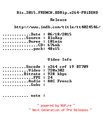 NFO for the release Bis.2015.FRENCH.BDRip.x264-PRiDEHD by PRiDEHD