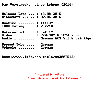 NFO for the release Das.Versprechen.eines.Lebens.German.2014.AC3.BDRiP.x264-EXQUiSiTE by EXQUiSiTE