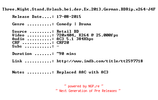 NFO for the release Three.Night.Stand.Urlaub.bei.der.Ex.2013.German.Repack.BDRip.x264-J4F by J4F