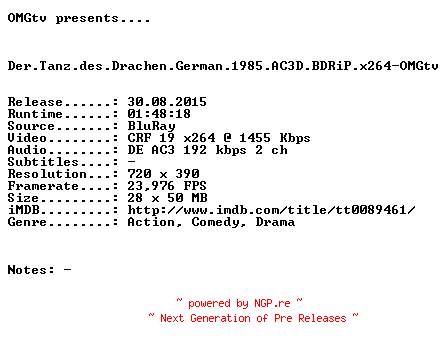 NFO for the release Der.Tanz.des.Drachen.German.1985.AC3D.BDRiP.x264-OMGtv by OMGtv