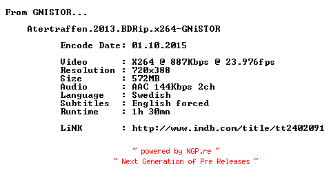 NFO for the release Atertraffen.2013.BDRip.x264-GNiSTOR by GNiSTOR