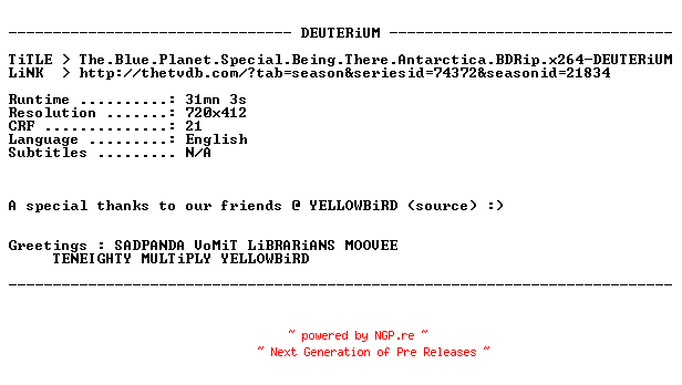 NFO for the release The.Blue.Planet.Special.Being.There.Antarctica.BDRip.x264-DEUTERiUM by DEUTERiUM