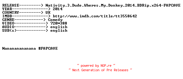 NFO for the release Nativity.3.Dude.Wheres.My.Donkey.2014.BDRip.x264-FAPCAVE by FAPCAVE