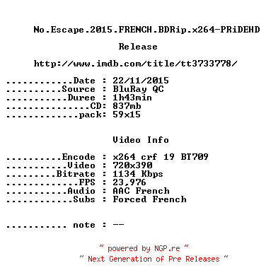 NFO for the release No.Escape.2015.FRENCH.BDRip.x264-PRiDEHD by PRiDEHD