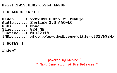 NFO for the release Heist.2015.BDRip.x264-ENSOR by ENSOR