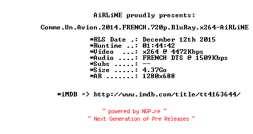NFO for the release Comme.Un.Avion.2014.FRENCH.720p.BluRay.x264-AiRLiNE by AiRLiNE