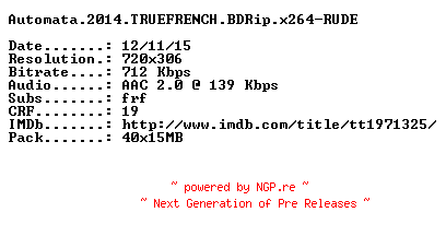 NFO for the release Automata.2014.TRUEFRENCH.BDRip.x264-RUDE by RUDE