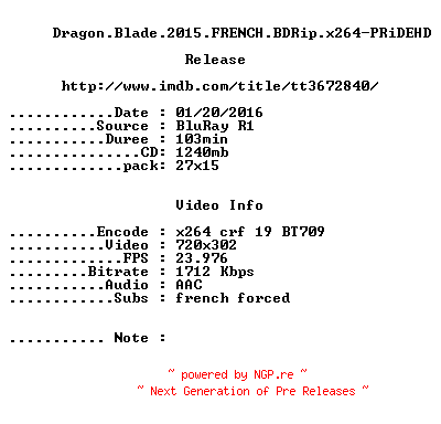 NFO for the release Dragon.Blade.2015.FRENCH.BDRiP.x264-PRiDEHD by PRiDEHD
