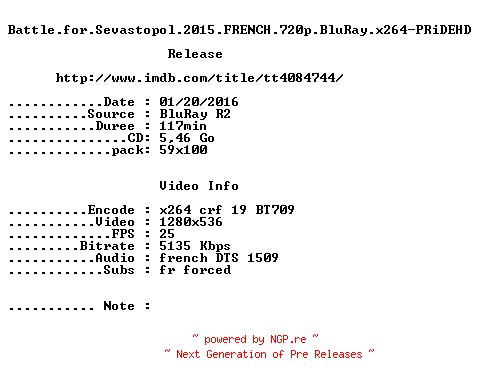 NFO for the release Battle.for.Sevastopol.2015.FRENCH.720p.BluRay.x264-PRiDEHD by PRiDEHD