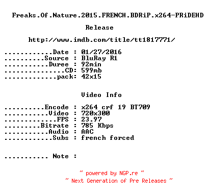NFO for the release Freaks.Of.Nature.2015.FRENCH.BDRiP.x264-PRiDEHD by PRiDEHD