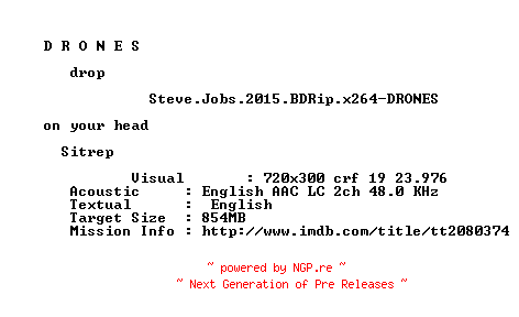 NFO for the release Steve.Jobs.2015.BDRip.x264-DRONES by DRONES