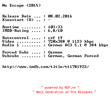 NFO for the release No.Escape.German.2015.AC3.BDRiP.x264-EXQUiSiTE by EXQUiSiTE