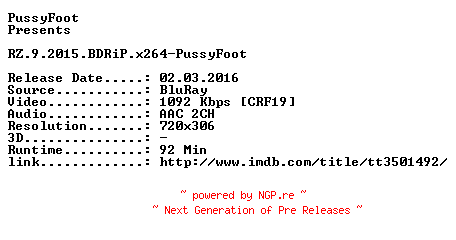NFO for the release RZ.9.2015.BDRiP.x264-PussyFoot by PussyFoot