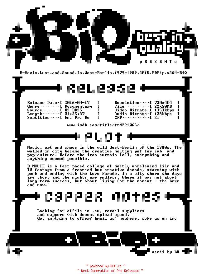 NFO for the release B-Movie.Lust.and.Sound.In.West-Berlin.1979-1989.2015.BDRip.x264-BiQ by BiQ