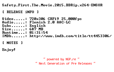 NFO for the release Safety.First.The.Movie.2015.BDRip.x264-ENSOR by ENSOR