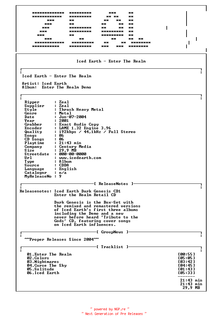 NFO for the release Iced_Earth-Dark_Genesis-CD1-(Enter_the_Realm-Demo)-2001-Zeal_INT by Zeal_INT