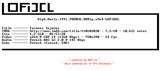 NFO for the release High.Heels.1991.FRENCH.BDRip.x264-LOFiDEL by LOFiDEL