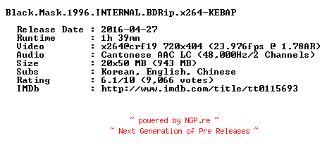 NFO for the release Black.Mask.1996.INTERNAL.BDRip.x264-KEBAP by KEBAP