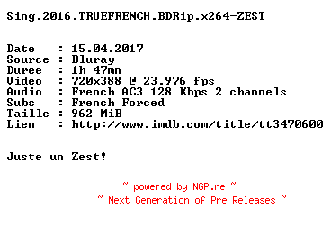 NFO for the release Sing.2016.TRUEFRENCH.BDRip.x264-ZEST by ZEST